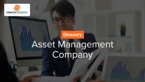 What is an Asset Management Company? Meaning, Definition & How It Works