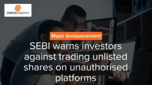 SEBI warns investors against trading unlisted shares on unauthorised platforms