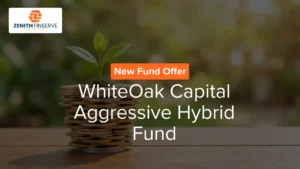 WhiteOak Capital Aggressive Hybrid Fund (1)