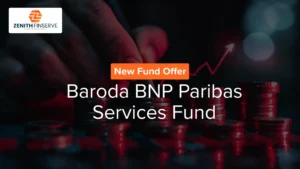 Baroda BNP Paribas Services Fund NFO: Details, Benefits and Risks