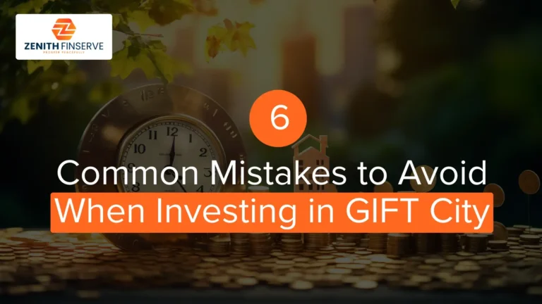 6 Common Mistakes to Avoid When Investing in GIFT City