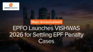 What EPFO's VISHWAS 2026 Scheme Means for Your Pending EPF Penalty Dispute
