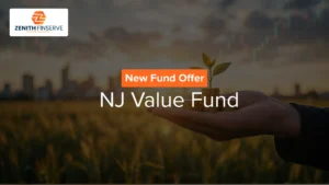 NJ Value Fund NFO: Dates, Minimum Investment & Review | Zenith Finserve
