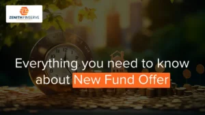 Everything You Need to Know About New Fund Offer (NFO)