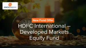 HDFC International - Developed Markets Equity Fund: NFO details and review