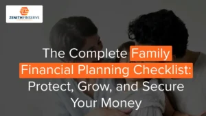 The Complete Family Financial Planning Checklist: Protect, Grow, and Secure Your Money