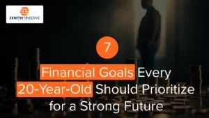 Top 7 Financial Goals in Your 20s to Prioritise for a Strong Future